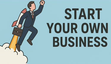 How to start your own business: A comprehensive guide